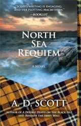 9781451665796-1451665792-North Sea Requiem (The Highland Gazette Mystery Series)