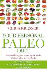 9780349402024-0349402027-Your Personal Paleo Diet: Feel and look great by eating the foods that are ideal for your body