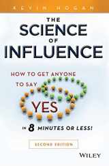 9788126543267-8126543264-The Science of Influence: How to Get Anyone to Say Yes in 8 Minutes or Less [Paperback] [Jul 08, 2013] Kevin Hogan