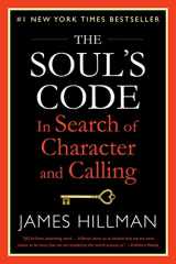 9780399180149-0399180141-The Soul's Code: In Search of Character and Calling