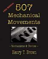 9781603863117-1603863117-507 Mechanical Movements: Mechanisms and Devices