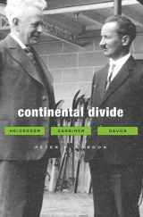 9780674064171-0674064178-Continental Divide: Heidegger, Cassirer, Davos