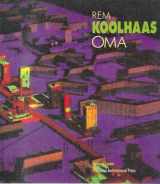 9781878271556-1878271555-Oma: Rem Koolhaas : Architecture 1970-1990