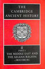 9780521082303-0521082307-The Cambridge Ancient History Volume 2, Part 1: The Middle East and the Aegean Region, c.1800-1380 BC