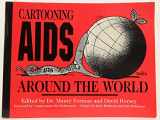 9780840376008-0840376006-Cartooning AIDS Around the World