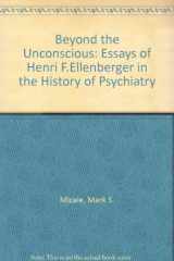 9780691085500-0691085501-Beyond the Unconscious (Princeton Legacy Library, 259)