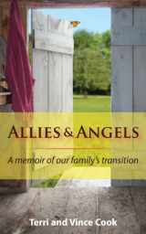 9780989402705-0989402703-Allies & Angels: A Memoir of Our Family's Transition