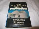 9780870943942-0870943944-How Accounting Works