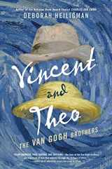 9780805093391-0805093397-Vincent and Theo: The Van Gogh Brothers