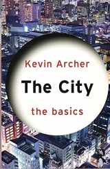 9780415670791-0415670799-The City: The Basics