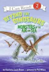 9780060530563-0060530561-Beyond the Dinosaurs: Monsters of the Air and Sea (I Can Read Book 2)