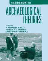 9780759100329-0759100322-Handbook of Archaeological Theories
