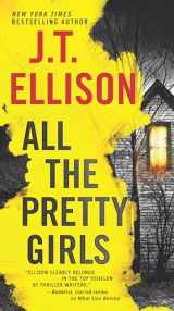 9780778320937-0778320936-All the Pretty Girls: A Novel (A Taylor Jackson Novel, 1)