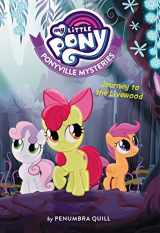 9780316475761-0316475769-My Little Pony: Ponyville Mysteries: Journey to the Livewood (Ponyville Mysteries, 6)