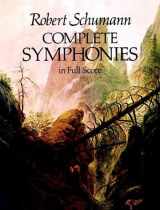 9780486240138-0486240134-Complete Symphonies in Full Score (Dover Orchestral Music Scores)
