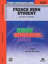9780757904103-0757904106-Student Instrumental Course: French Horn Student, Level 2