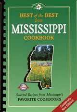 9781893062443-1893062449-Best of the Best from Mississippi Cookbook: Selected Recipes from Mississippi's Favorite Cookbooks (Best of the Best State Cookbooks)