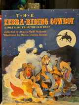 9780805017120-0805017127-The Zebra-Riding Cowboy: A Folk Song from the Old West