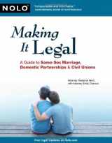 9781413309843-1413309844-Making it Legal: A Guide to Same-Sex Marriage, Domestic Partnership & Civil Unions