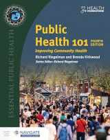 9781284230383-1284230384-Public Health 101: Improving Community Health