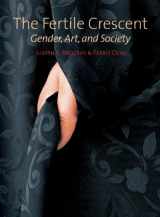 9780979049798-0979049792-The Fertile Crescent: Gender, Art, and Society
