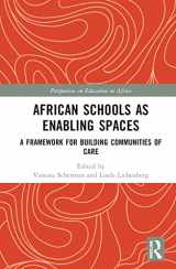 9780367508128-0367508125-African Schools as Enabling Spaces (Perspectives on Education in Africa)