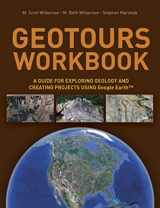 9780393918915-0393918912-Geotours Workbook: A Guide for Exploring Geology and Creating Projects Using Google Earth™