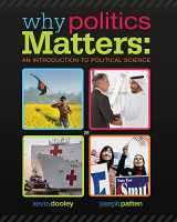 9781285437644-1285437640-Why Politics Matters: An Introduction to Political Science (with CourseReader 0-30: Introduction to Political Science Printed Access Card)
