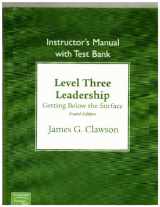 9780136044048-0136044042-Instructor's Manual with Test Bank, Level Three Leadership - Getting Below the Surface