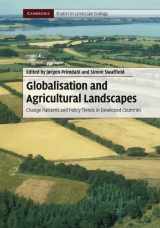 9780521517898-0521517893-Globalisation and Agricultural Landscapes: Change Patterns and Policy trends in Developed Countries (Cambridge Studies in Landscape Ecology)