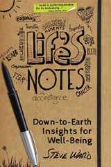 9781475995565-1475995563-Life's Notes: Down-to-Earth Insights for Well-Being