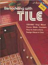 9780376016744-0376016744-Sunset Remodeling With Tile Step By Step (Sunset building and remodeling design books)