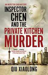 9781780298160-1780298161-Inspector Chen and the Private Kitchen Murder (An Inspector Chen mystery, 12)