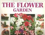 9781858339047-1858339049-A Creative Step-by-Step Guide to the Flower Garden