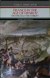 9780582492516-0582492513-France in the Age of Henri IV: The Struggle for Stability