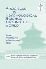 9781841699615-1841699616-Progress in Psychological Science around the World. Volume 1 Neural, Cognitive and Developmental Issues.: Proceedings of the 28th International Congress of Psychology