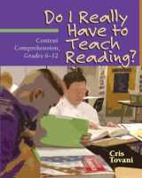 9781571103765-1571103767-Do I Really Have to Teach Reading?