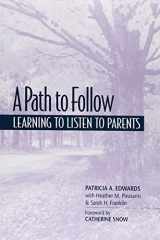 9780325001524-0325001529-A Path to Follow: Learning to Listen to Parents