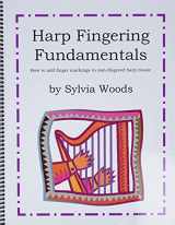 9780936661773-0936661771-Harp Fingering Fundamentals: How to Add Finger Markings to Non-Fingered Harp Music