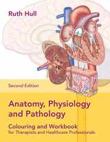 9781905367986-1905367988-Anatomy, Physiology, and Pathology Workbook
