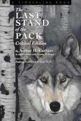 9781607326922-1607326922-The Last Stand of the Pack: Critical Edition (Timberline Books)