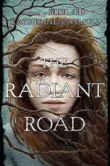 9780525953470-0525953477-The Radiant Road
