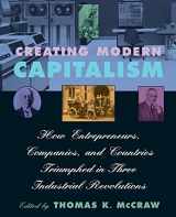 9780674175563-0674175565-Creating Modern Capitalism: How Entrepreneurs, Companies, and Countries Triumphed in Three Industrial Revolutions