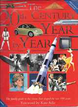 9781840282955-1840282959-The 20th Century Year by Year: The People and Events That Shaped the Last Hundred Years