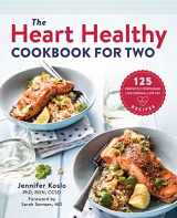 9781939754110-1939754119-The Heart Healthy Cookbook for Two: 125 Perfectly Portioned Low Sodium, Low Fat Recipes