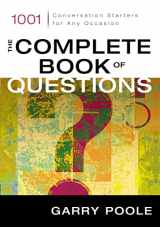 9780310244202-031024420X-The Complete Book of Questions: 1001 Conversation Starters for Any Occasion