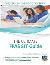 9781912557028-1912557029-The Ultimate FPAS SJT Guide: 300 Practice Questions, Expert Advice, Fully Worked Explanations, Score Boosting Strategies, Time Saving Techniques, ... Situational Judgement Test, UniAdmissions