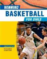 9780816077595-0816077592-Winning Basketball for Girls (Winning Sports for Girls (Library))