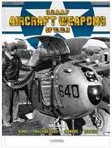 9789198477603-9198477609-USAAF Aircraft Weapons of WWII