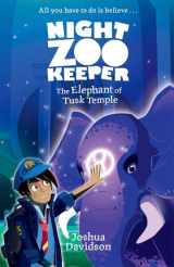 9780192764089-019276408X-Night Zookeeper: The Elephant of Tusk Temple